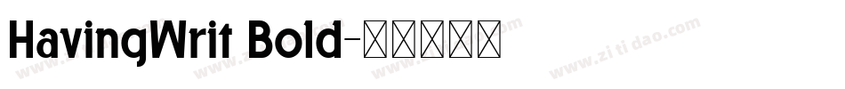 HavingWrit Bold字体转换